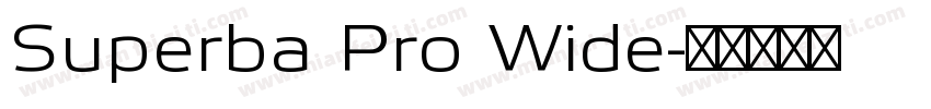 Superba Pro Wide字体转换